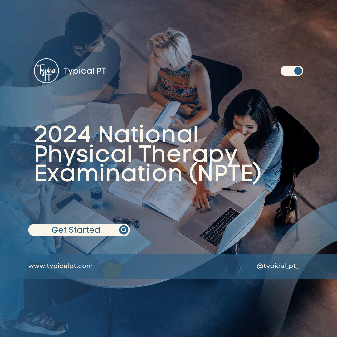 NPTE 2026 Guide: Exam Format, Scoring & Study Tips