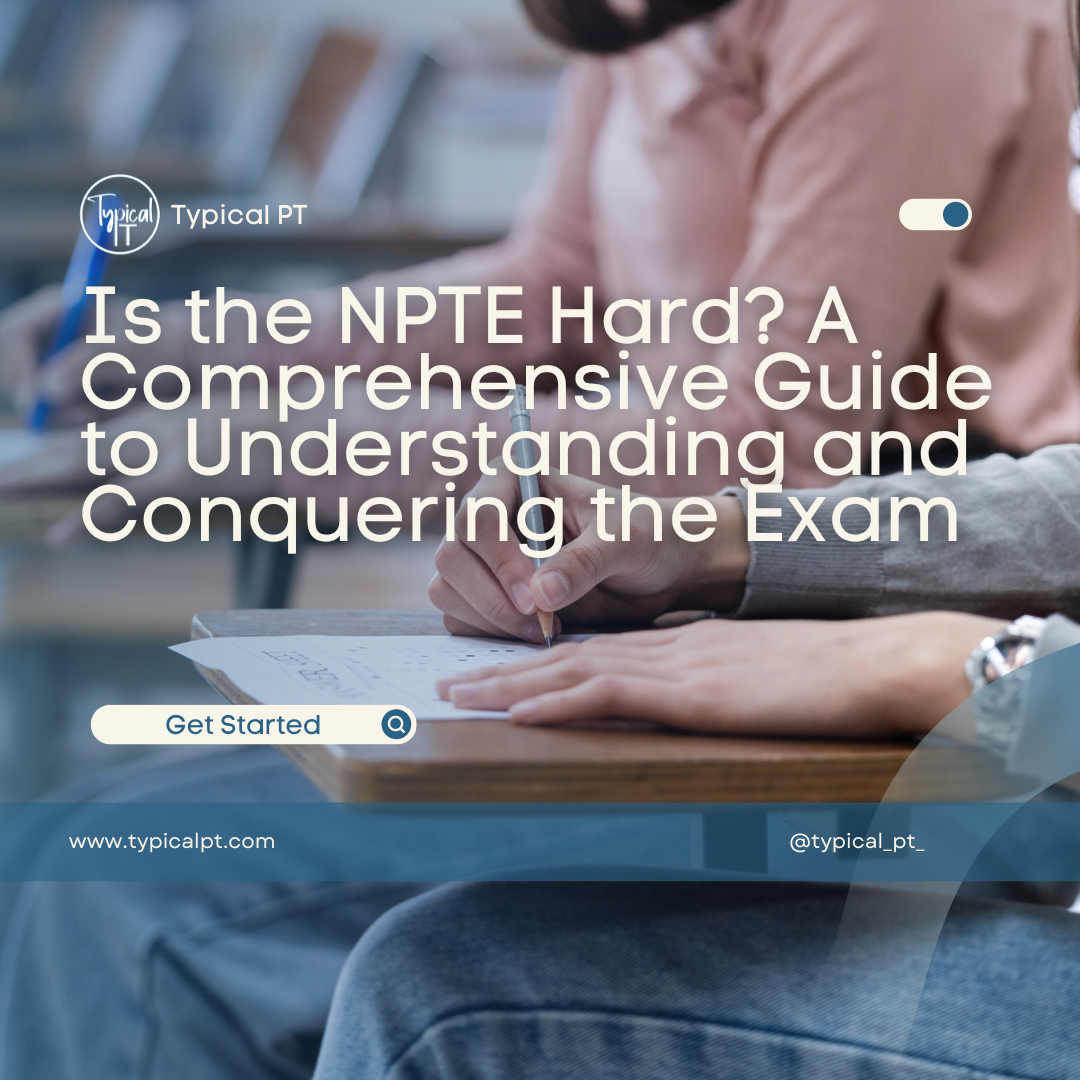 Is the NPTE Hard? A Comprehensive Guide to Understanding and Conquering the Exam
