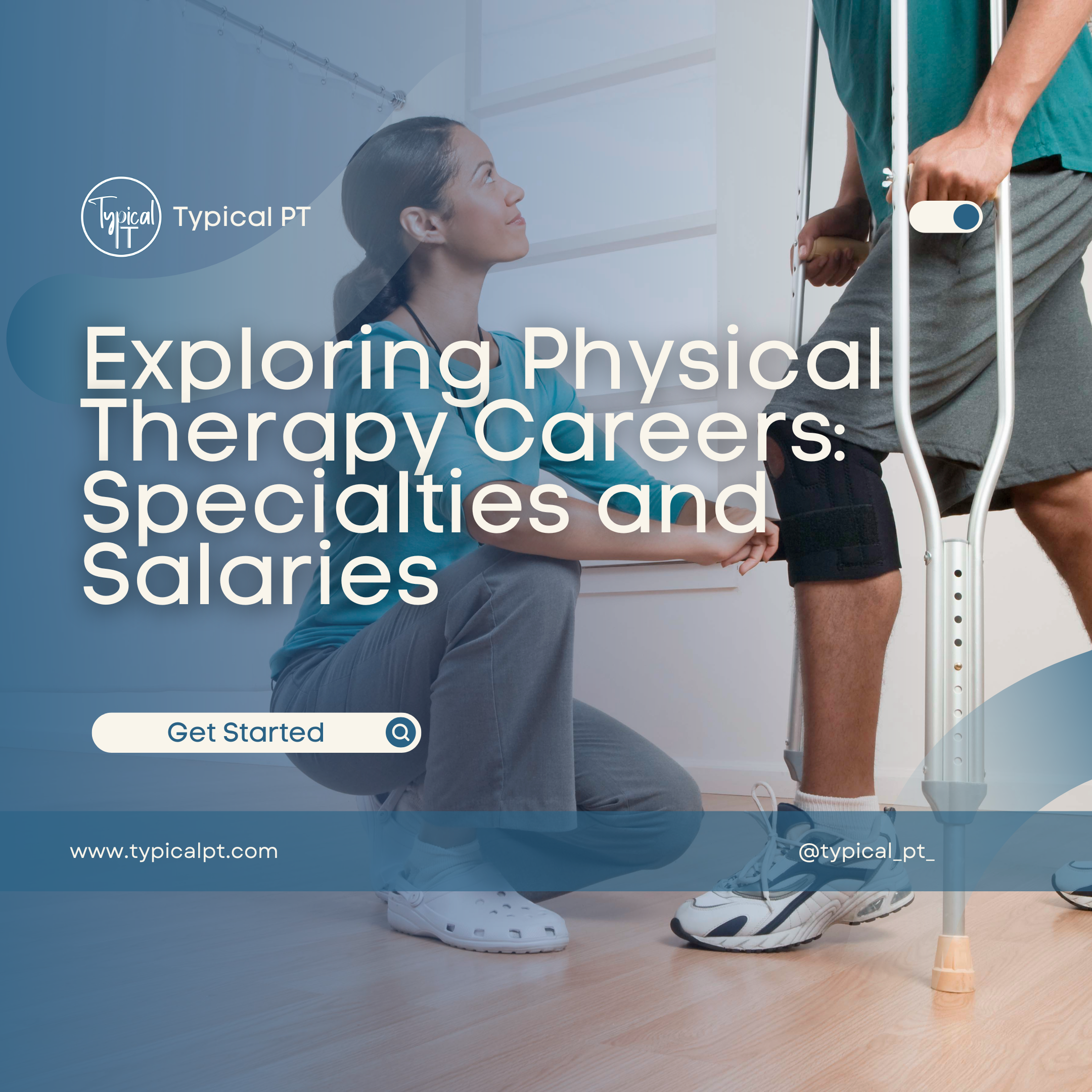 Exploring Physical Therapy Careers: Specialties and Salaries