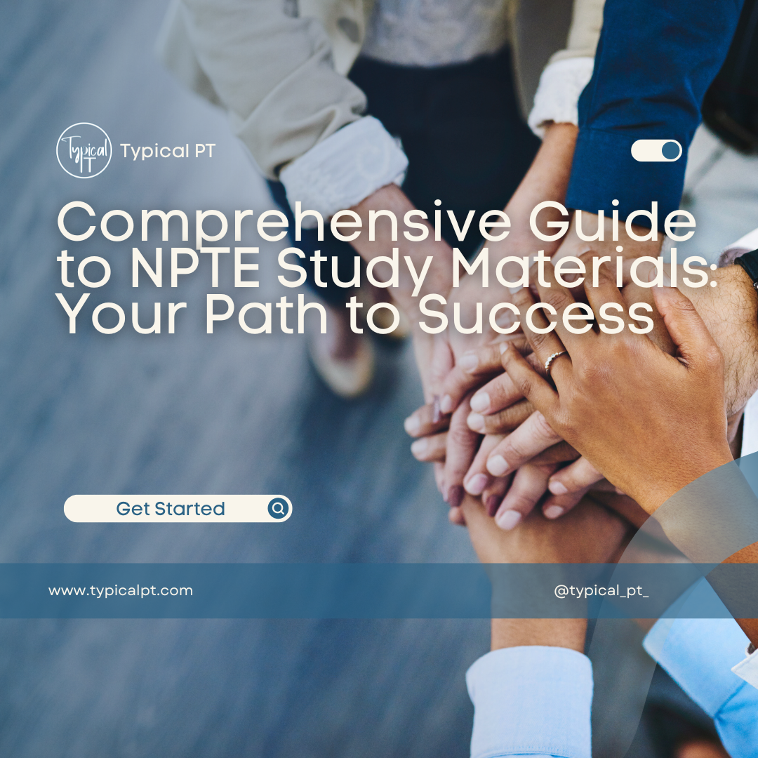 Comprehensive Guide to NPTE Study Materials: Your Path to Success