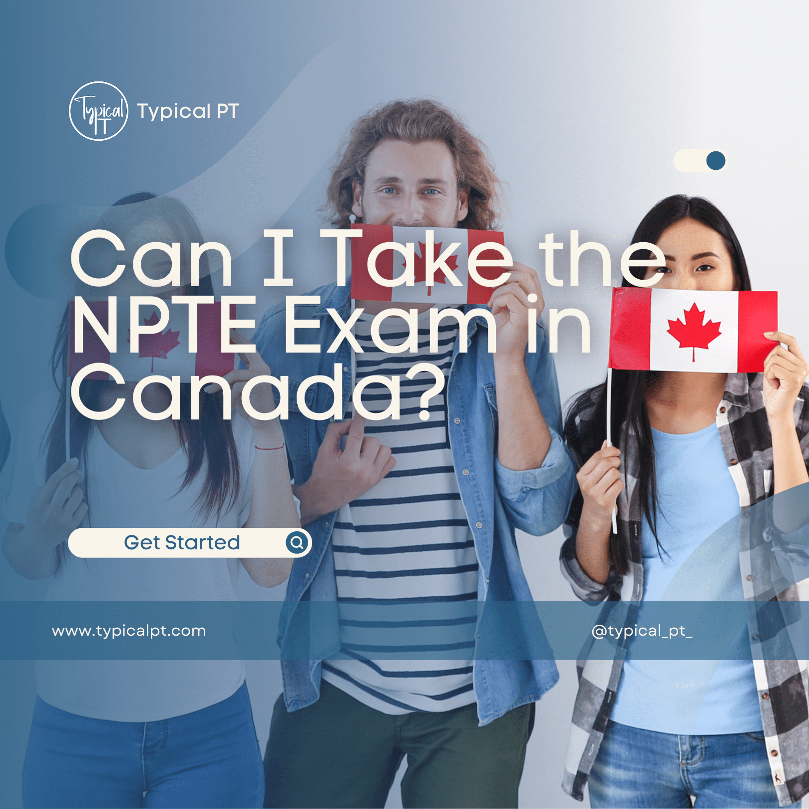 Can I Take the NPTE Exam in Canada?