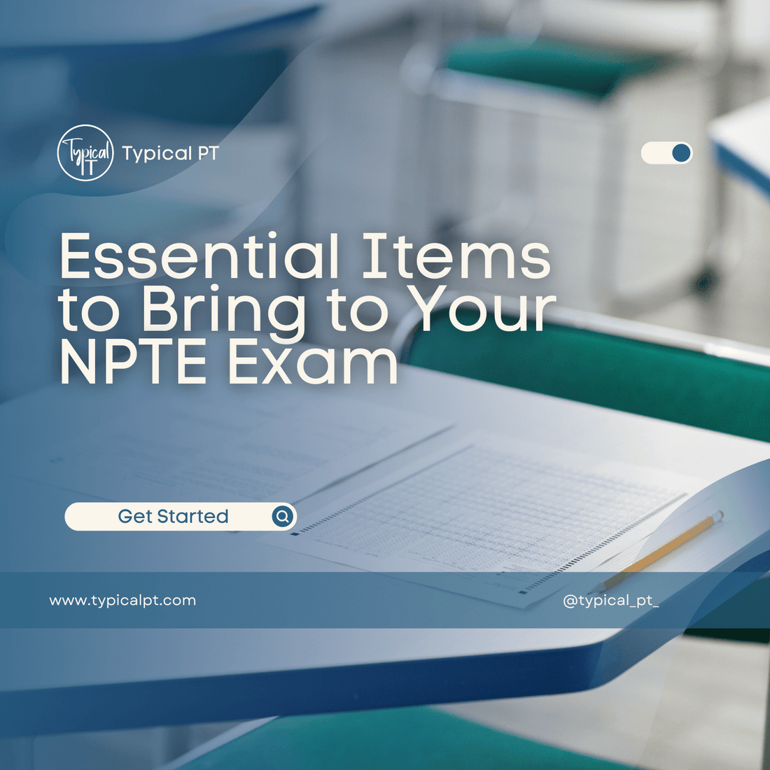 Essential Items to Bring to Your NPTE Exam