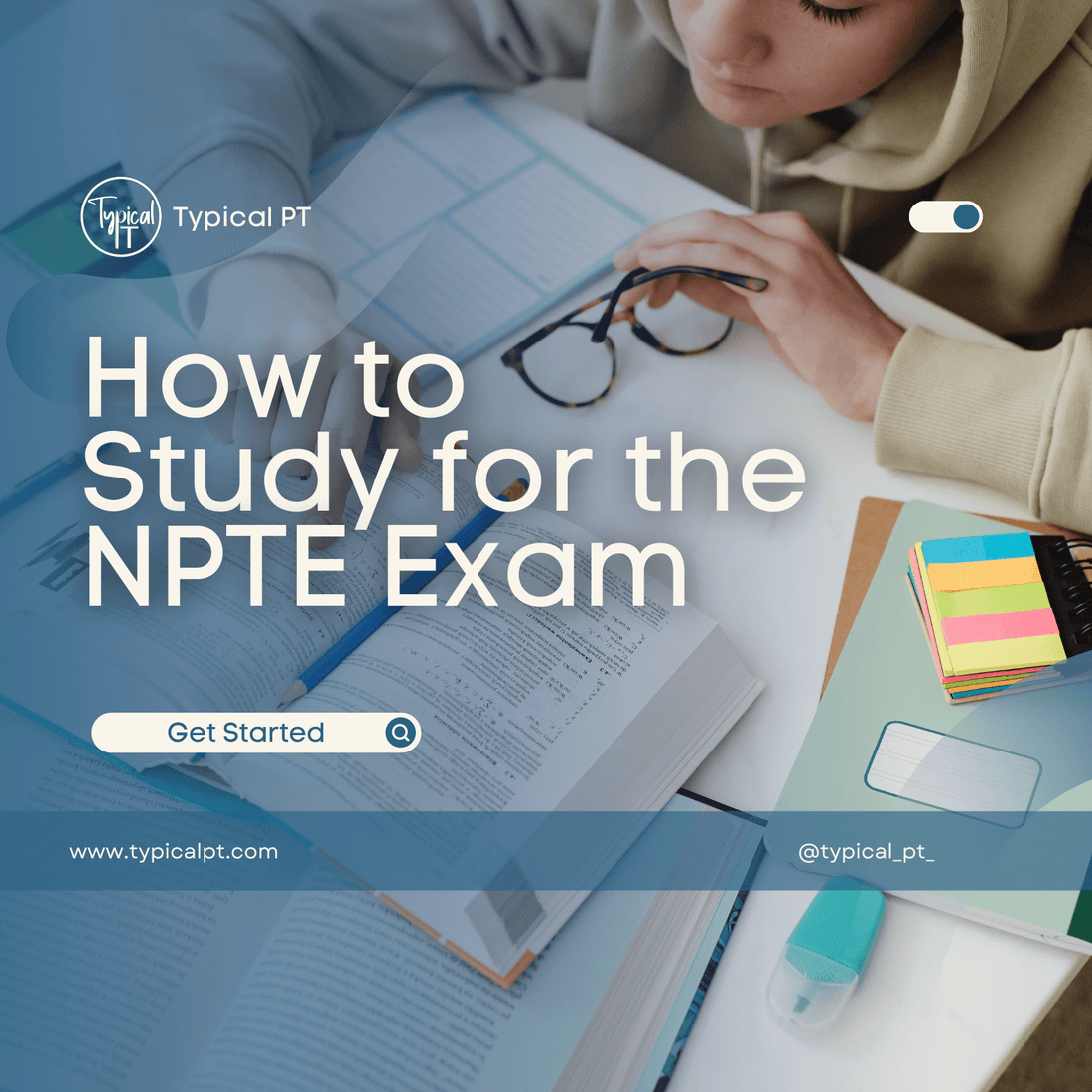 How to Study for the NPTE Exam