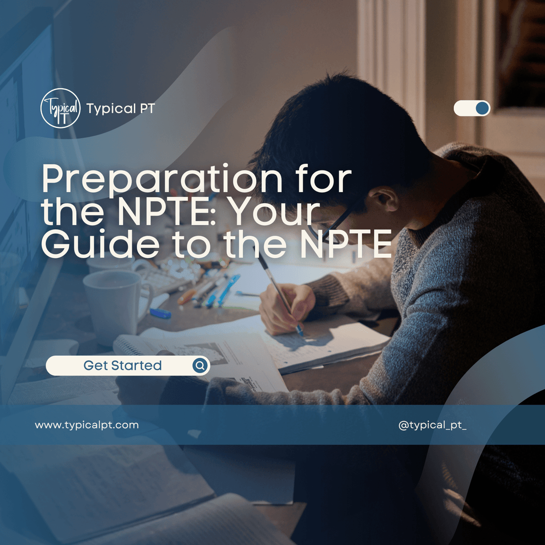 Preparation for the NPTE: Your Guide to the NPTE
